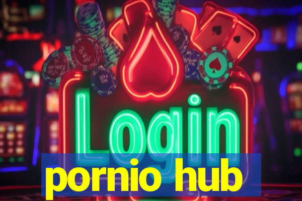 pornio hub